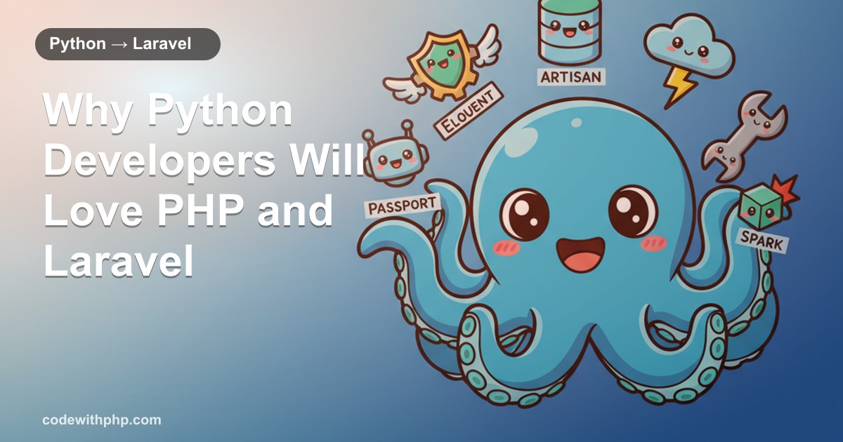 Why Python Developers Will Love PHP and Laravel | Code with PHP